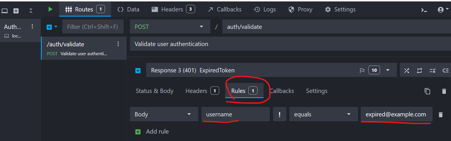 Screenshot with the auth/validate endpoint selected and the 'rules' tab in focus. The rules container shows one row where a rule is set to match the request based on the body content, when a property named username is equal to expired@example.com